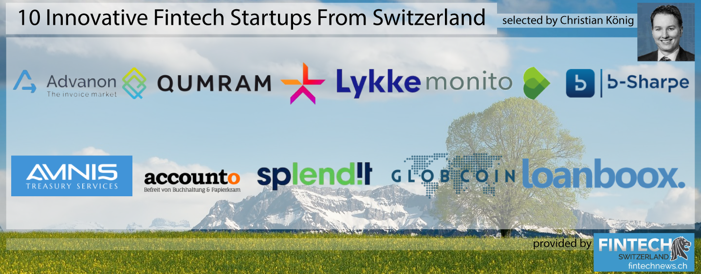 10 Innovative Fintech Startups From Switzerland (which I could name in 1minute)