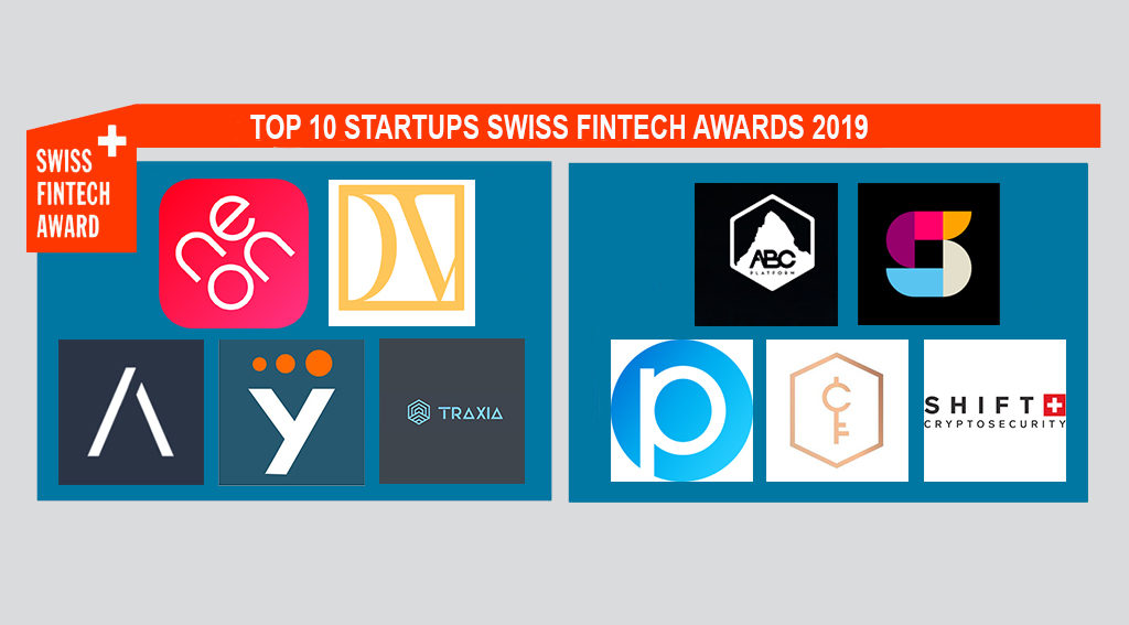 10 Fintech Startups Selected for the Swiss Fintech Awards 2019 TOP 10 STARTUPS SWISS FINTECH AWARDS 2019