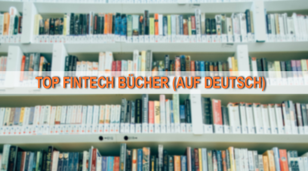 Top Fintech Bücher (auf Deutsch)
