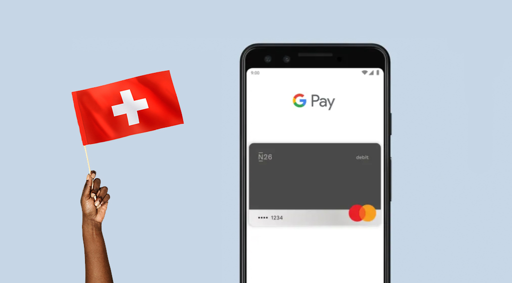 N26 Starts with Google Pay in Switzerland