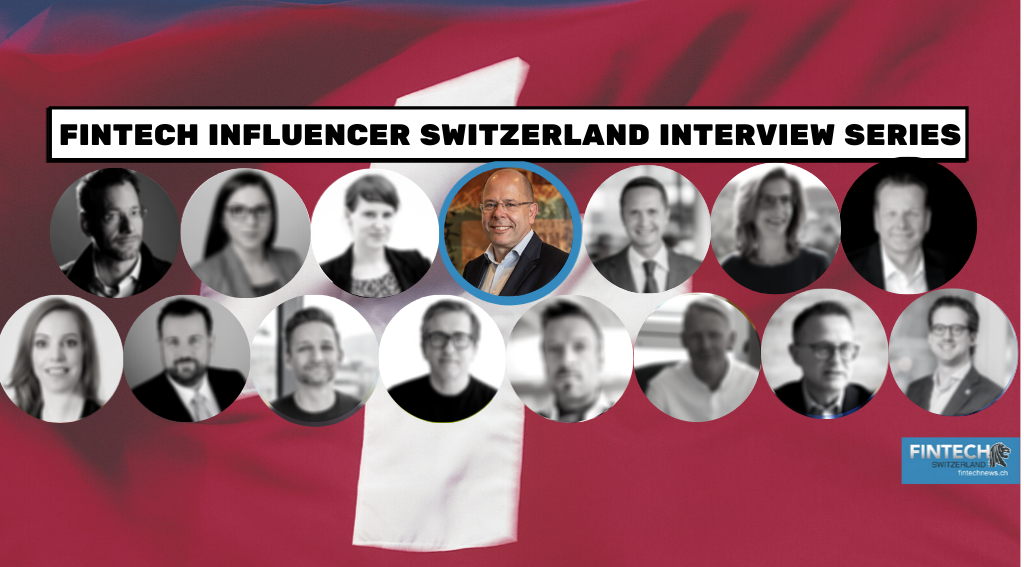 Fintech Influencer Switzerland Interview Series: 7 Questions to Ralph Mogicato