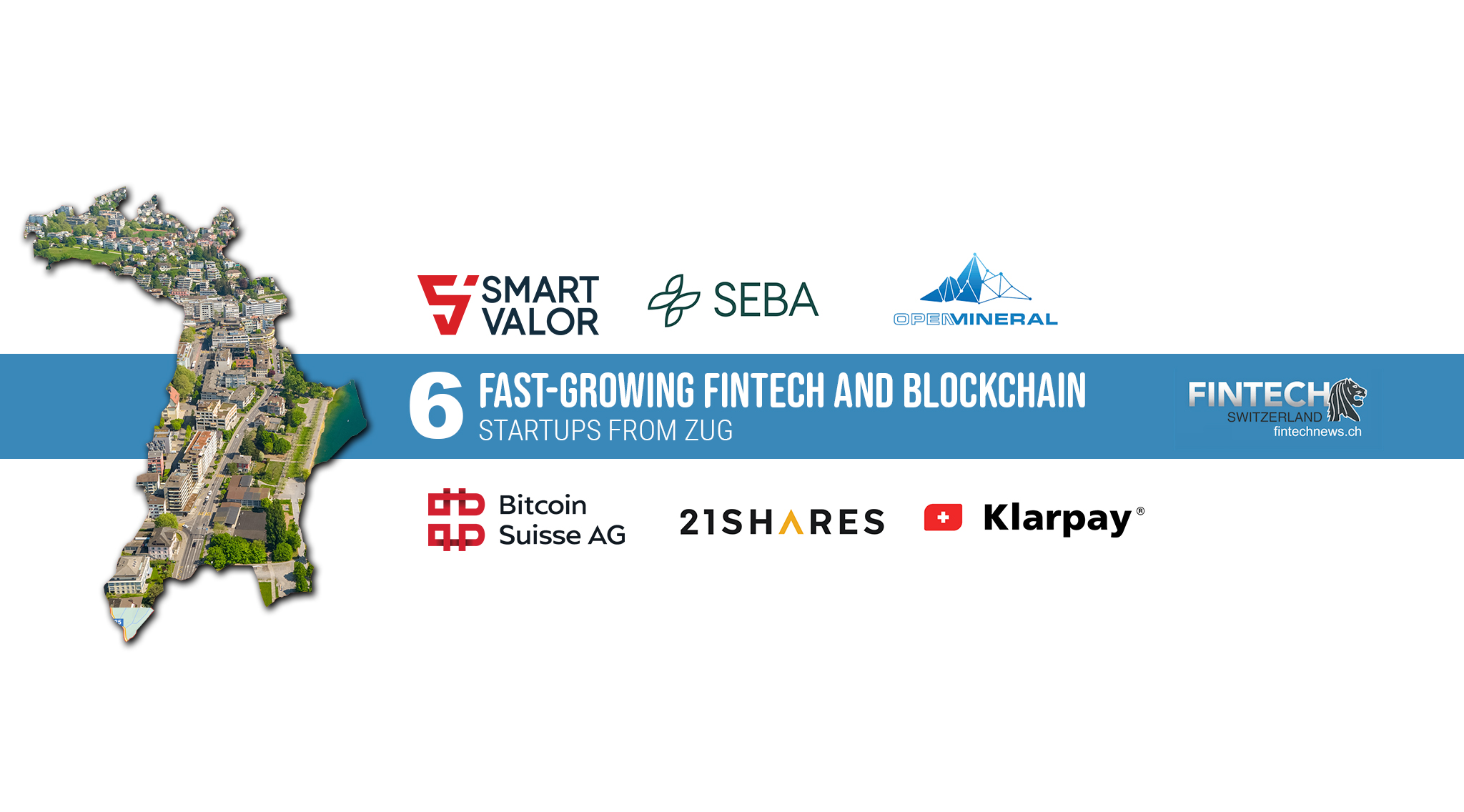 6 Fast-Growing Fintech and Blockchain Startups from Zug