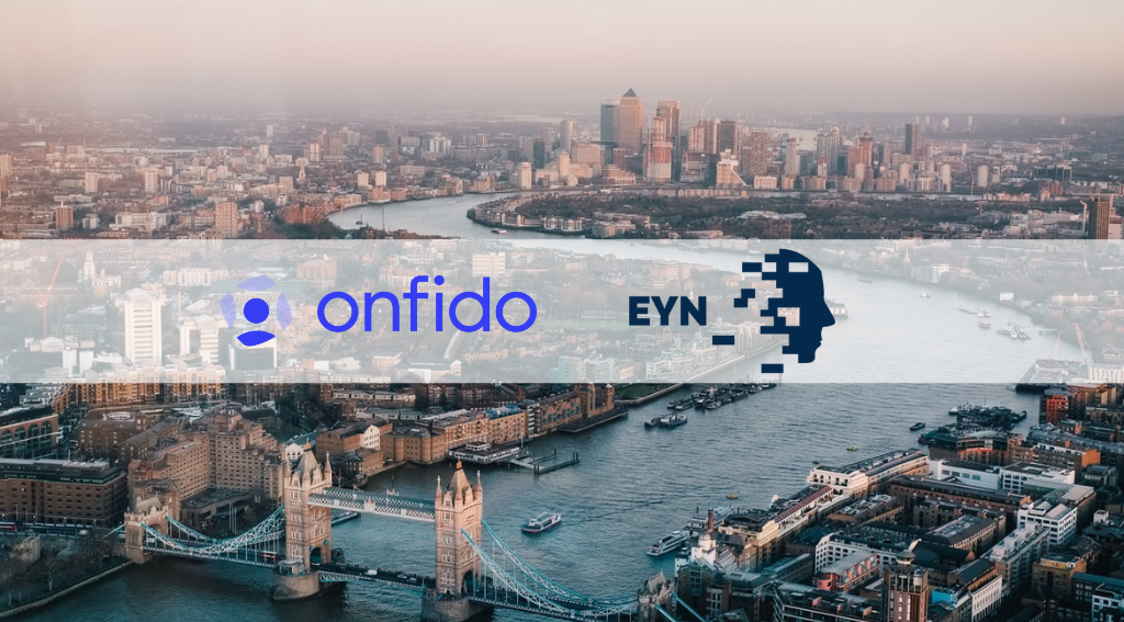 Onfido Acquires Biometrics Identity Verification Provider EYN