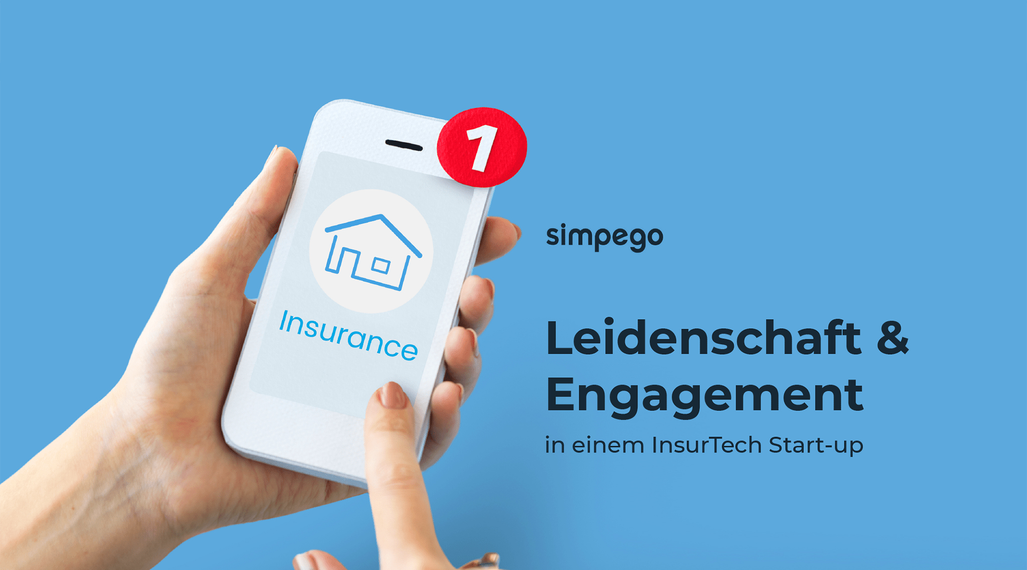Leidenschaft & Engagement in einem InsurTech Start-up