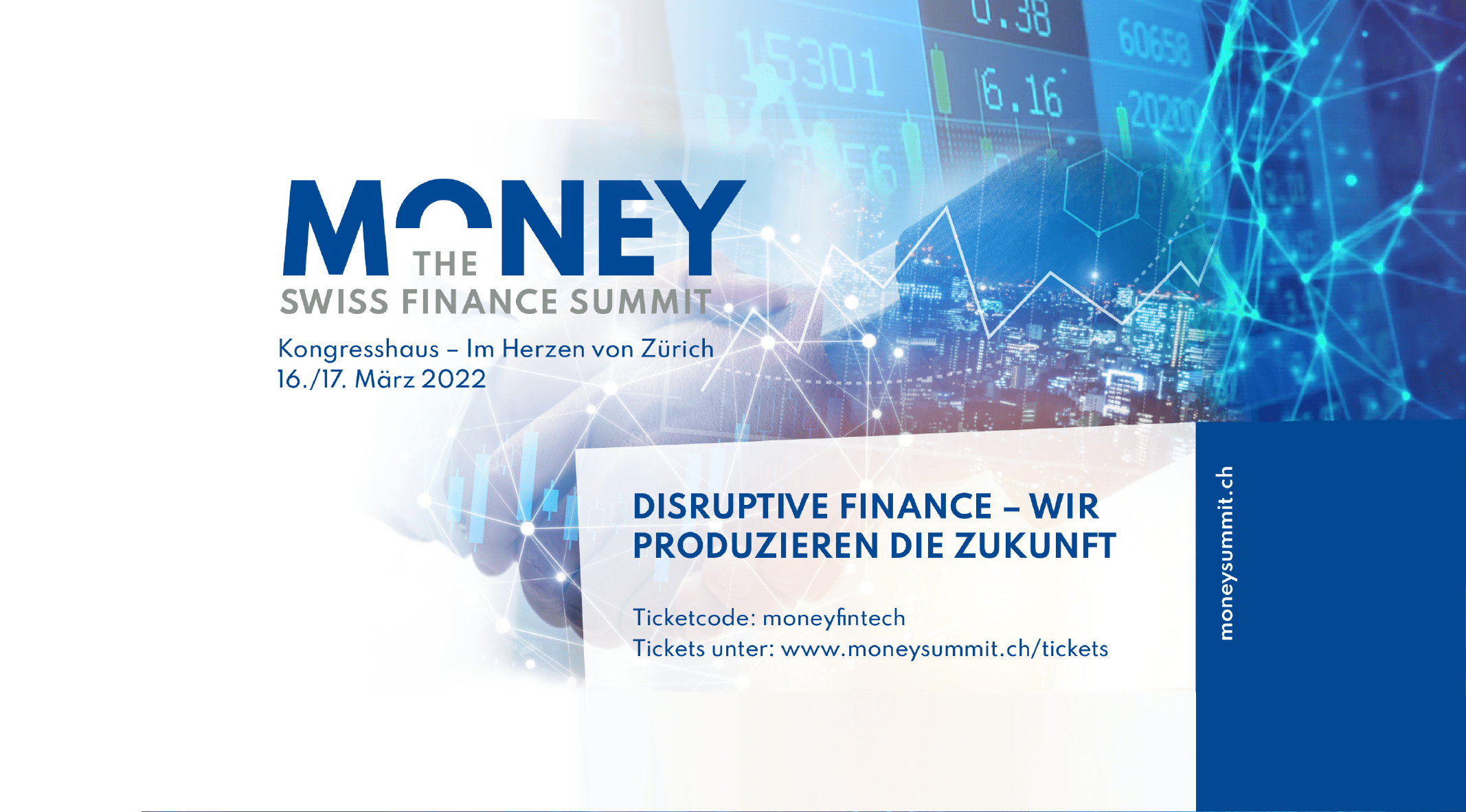 Neue Schweizer Konferenz: Money – The Swiss Finance Summit, mit Disruptive Finance in die Zukunft