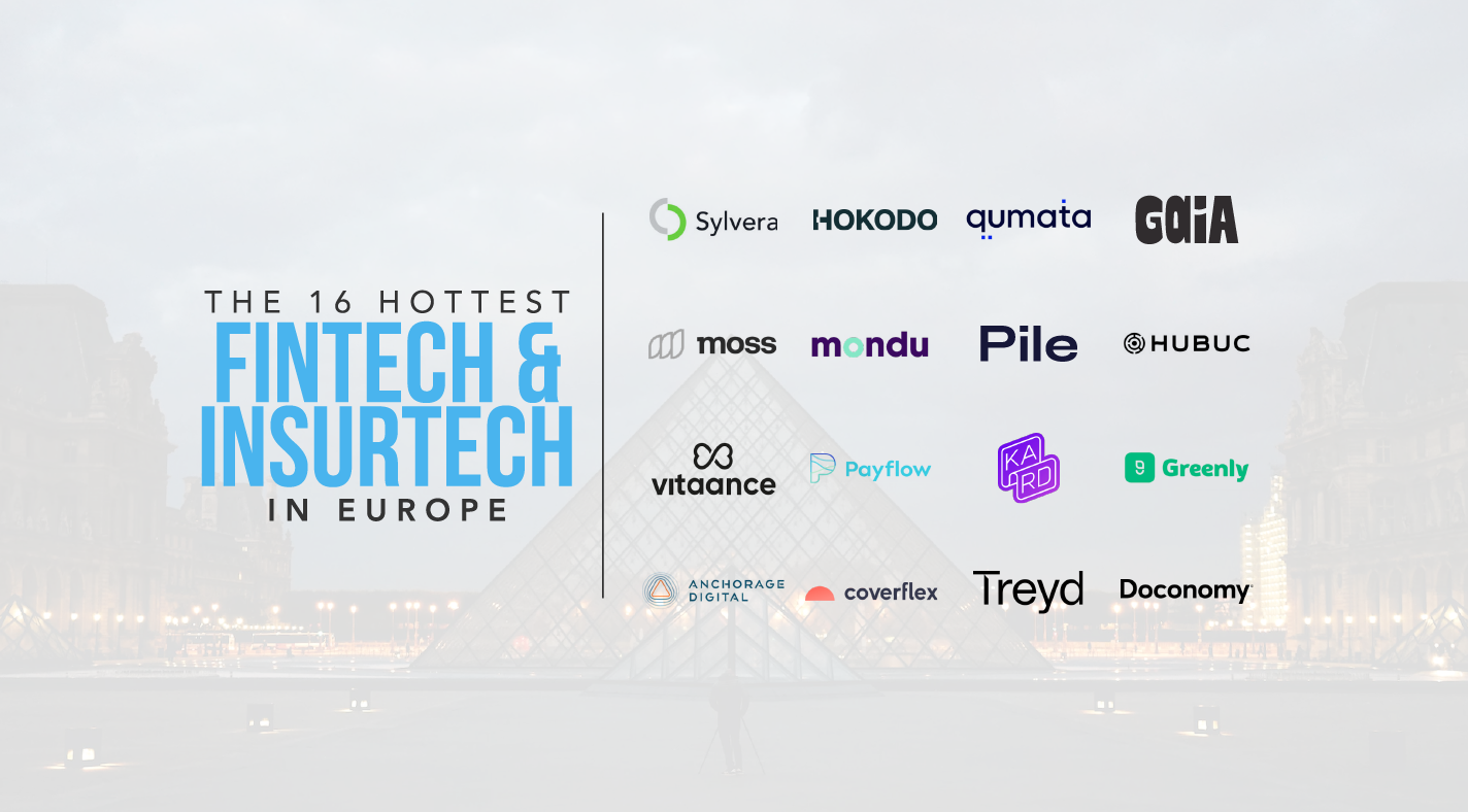 The 16 Hottest Fintech and Insurtech Startups in Europe