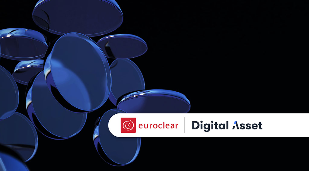 Euroclear and Digital Asset Launch Tokenised Collateral Initiative