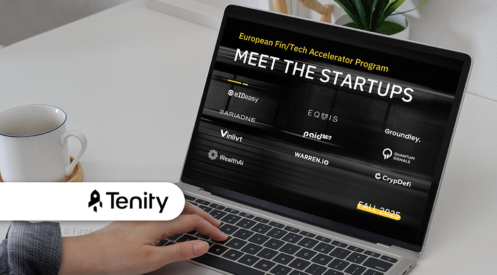 Tenity Selects 10 Startups for European Fintech Accelerator