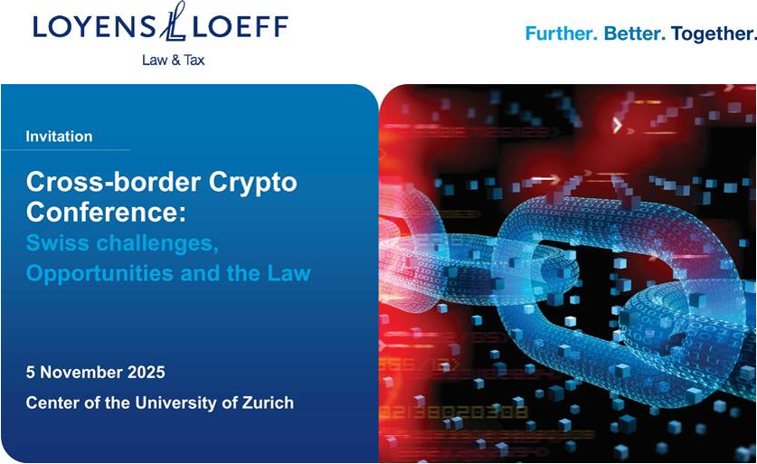 Cross-Border Crypto Conference: Swiss challenges, Opportunities and the Law
