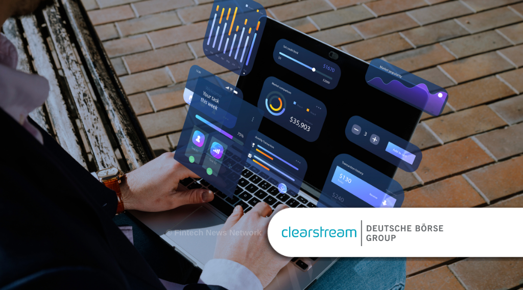 Clearstream Unveils Next Data Solutions for Post Trade Transparency